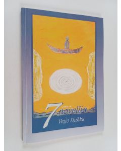 Kirjailijan Veijo Hukka käytetty kirja 7 novellia
