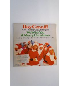 Kirjailijan His Orchestra Ray Conniff & The Ray Conniff singers uusi teos We wish you a merry christmas