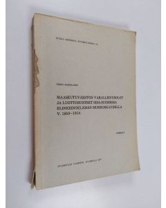 Kirjailijan Erkki Markkanen käytetty kirja Maaseutuväestön varallisuusolot ja luottosuhteet sisä-Suomessa elinkeinoelämän murroskaudella v. 1850-1914