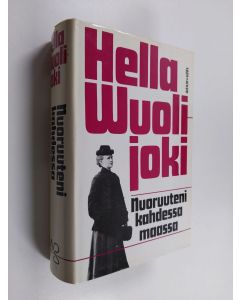 Kirjailijan Hella Wuolijoki käytetty kirja Nuoruuteni kahdessa maassa
