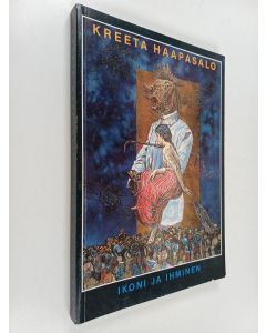Tekijän Ilkka ym. Kolehmainen  käytetty kirja Kreeta Haapasalo : ikoni ja ihminen