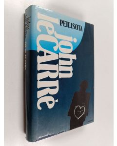 Kirjailijan John Le Carre käytetty kirja Peilisota : jännitysromaani