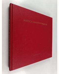 käytetty kirja Makuja mahtipitäjästä : ruokaa, kulttuuria, tarinoita