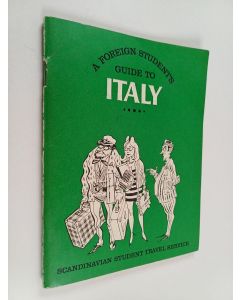 käytetty teos A foreign student´s guide to Italy