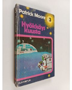 Kirjailijan Patrick Moore käytetty kirja Hyökkäys Kuusta