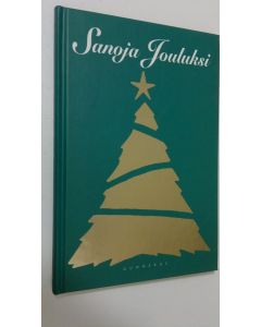 Tekijän Arto Manninen  käytetty kirja Sanoja jouluksi