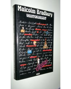Kirjailijan Malcolm Bradbury käytetty kirja Vaihtokurssit