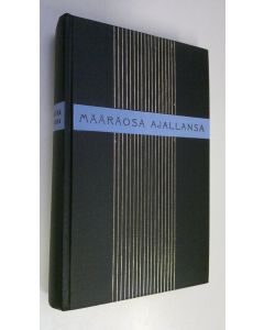 käytetty kirja Määräosa ajallansa : kotien hartauskirja