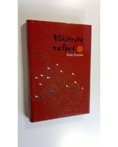 Kirjailijan Risto Eronen uusi kirja Väärät veljet (UUSI)
