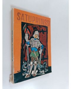 käytetty kirja Satuprinssi. 40 : tarulipas pienille pojille