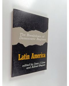 käytetty kirja The breakdown of democratic regimes, Vol. 3 - Latin America