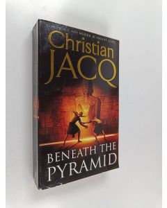 Kirjailijan Christian Jacq käytetty kirja Beneath the Pyramid