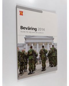 käytetty kirja Beväring 2014 : guide för dig som ska rycka in