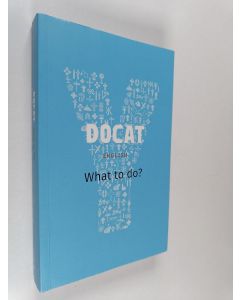 käytetty kirja Docat : What to Do?