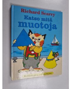 Kirjailijan Richard Scarry käytetty kirja Katso mitä muotoja