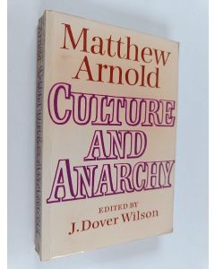Kirjailijan Matthew Arnold käytetty kirja Culture and Anarchy : Landmarks in the History of Education