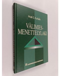 Kirjailijan Matti S. Kurkela käytetty kirja Välimiesmenettelylaki