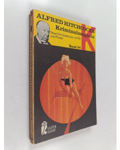 Kirjailijan Walter Spiegl käytetty kirja Alfred Hitchcocks Kriminalmagazin - Neun Kriminalstories mit Pfiff und Pointe