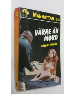 Kirjailijan Collin Wilcox käytetty kirja Värre än mord