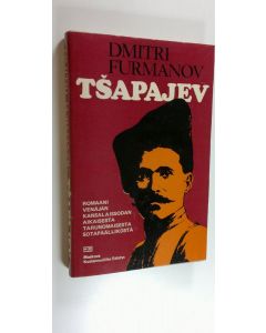 Kirjailijan Dm Furmanov käytetty kirja Tsapajev
