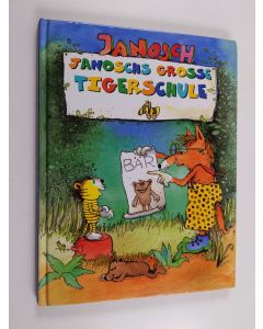 Kirjailijan Janosch käytetty kirja Janoschs grosse Tigerschule