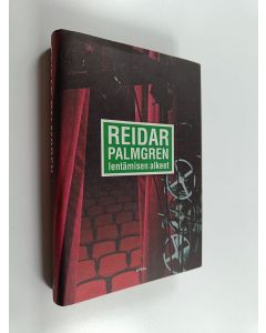 Kirjailijan Reidar Palmgren käytetty kirja Lentämisen alkeet
