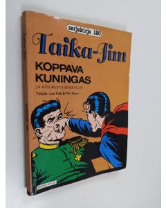 Kirjailijan Lee Falk käytetty kirja Taika-Jim : klassisia tarinoita 1950-luvulta : Sarjakirja 120