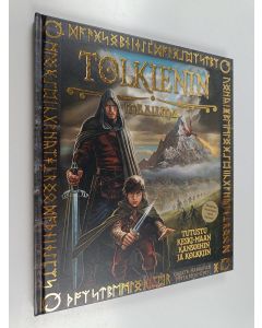 Kirjailijan Gareth Hanrahan käytetty kirja Tolkienin maailma : Keski-Maan kansat ja kolkat