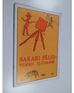 käytetty teos Sakari Pälsi -viikko Helsingissä, 11.-17.10.1982