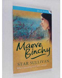 Kirjailijan Maeve Binchy käytetty kirja Star Sullivan
