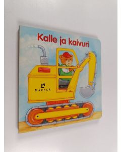 Kirjailijan Debbie Richardson käytetty kirja Kalle ja kaivuri
