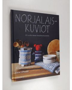 Kirjailijan Eline Oftedal käytetty kirja Norjalaiskuviot : 20 uutta ideaa klassikkoneuleista
