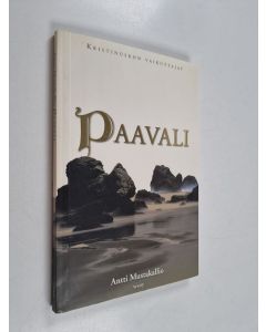 Kirjailijan Antti Mustakallio käytetty kirja Paavali