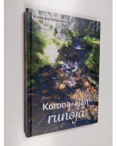 Kirjailijan Risto Kormilainen uusi kirja Korona-ajan runoja