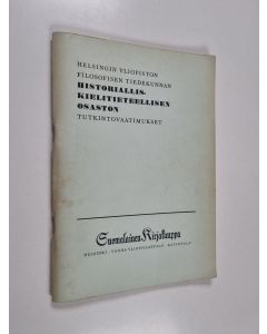 käytetty teos Helsingin yliopiston filosofisen tiedekunnan historiallis-kielitieteellisen osaston humanististen tieteiden kandidaatin tutkinnon ja filosofian kandidaatin tutkinnon vaatimukset - Historiallis-kielitieteellisen osaston hyväksymät marraskuuss