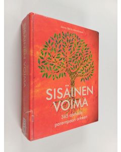 Kirjailijan Jenny Belitz-Henriksson käytetty kirja Sisäinen voima : 365 ajatusta parempaan arkeen