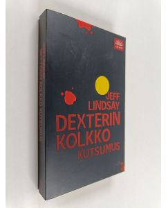 Kirjailijan Jeff Lindsay käytetty kirja Dexterin kolkko kutsumus
