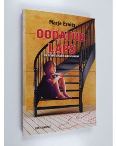 Kirjailijan Marje Ernits käytetty kirja Oodatud laps Ira Teveri lugude kuues raamat