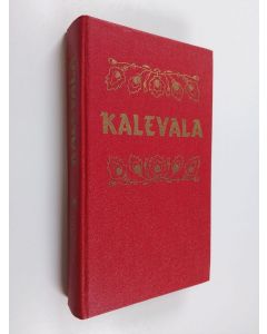 käytetty kirja Kaleval : Karjalais-suomalinen kansaneepos