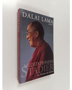 Kirjailijan Dalai Lama XIV käytetty kirja Meditationens stadier - att förhöja sin visdom