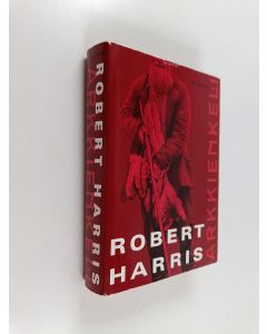 Kirjailijan Robert Harris käytetty kirja Arkkienkeli