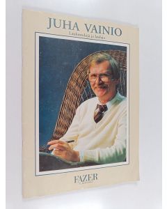 Kirjailijan Juha Vainio käytetty teos Juha Vainio : lauluntekijä ja laulaja