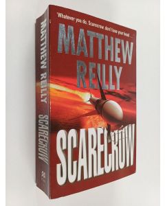 Kirjailijan Matthew Reilly käytetty kirja Scarecrow