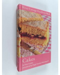 Kirjailijan Pam Corbin käytetty kirja The river cottage cakes handbook