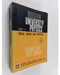käytetty kirja Modern university physics : fields, waves, and particles
