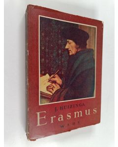 Kirjailijan J. Huizinga käytetty kirja Erasmus