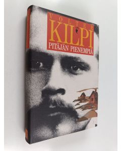 Kirjailijan Volter Kilpi käytetty kirja Pitäjän pienempiä
