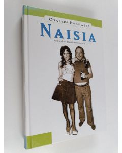 Kirjailijan Charles Bukowski käytetty kirja Naisia