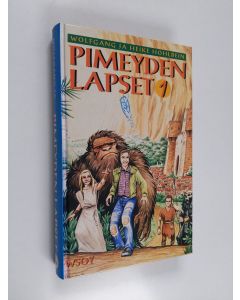 Kirjailijan Wolfgang Hohlbein käytetty kirja Pimeyden lapset 1