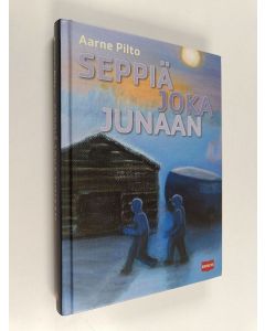 Kirjailijan Aarne Pilto käytetty kirja Seppiä joka junaan